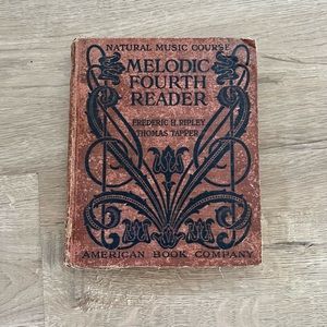 RARE Antique Book 1906 “Melodic Fourth Reader”‎ Nature Music Book